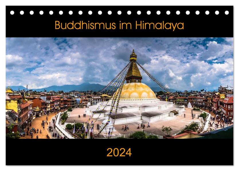 Buddhismus im Himalaya (Tischkalender 2024 DIN A5 quer) CALVENDO Monatskalender