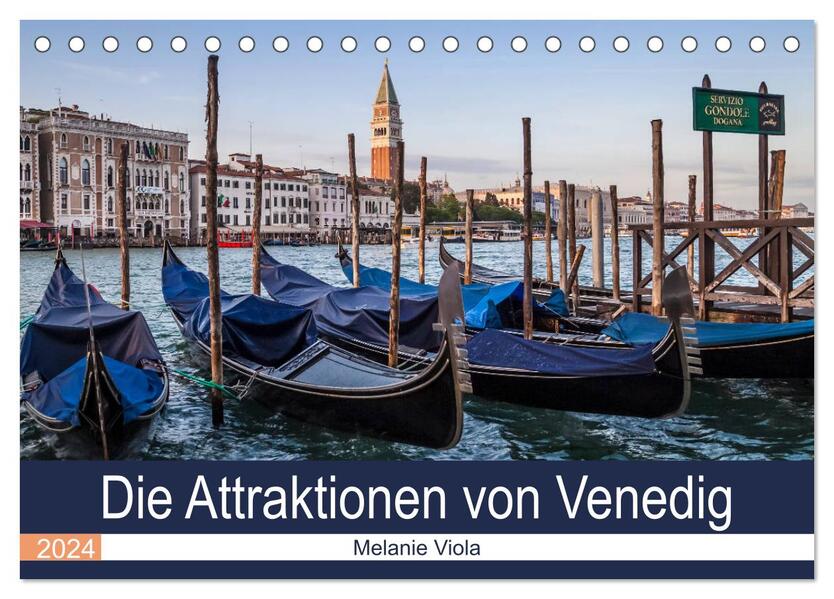 Die Attraktionen von Venedig (Tischkalender 2024 DIN A5 quer) CALVENDO Monatskalender