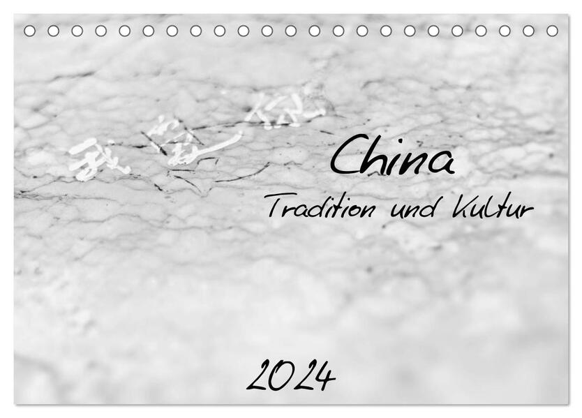China - Tradition und Kultur (Tischkalender 2024 DIN A5 quer) CALVENDO Monatskalender
