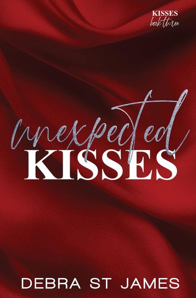 Unexpected Kisses
