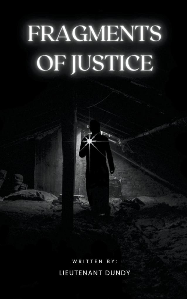 Fragments of Justice