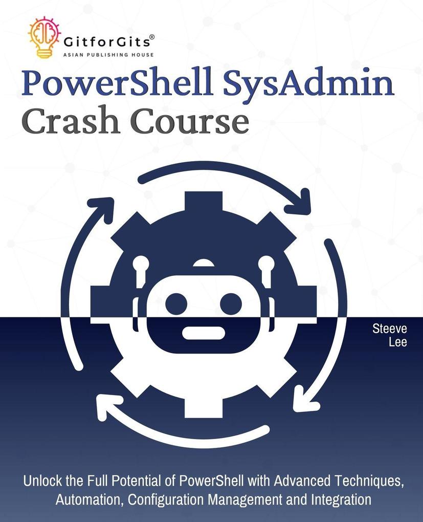 PowerShell SysAdmin Crash Course