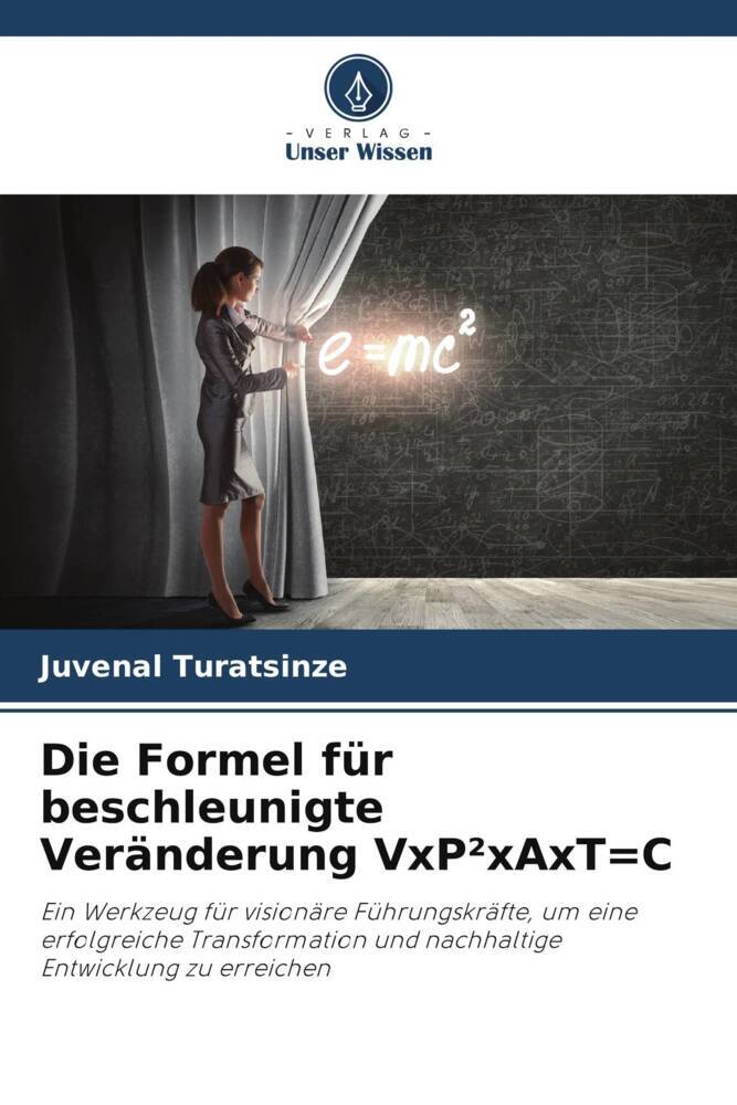 Die Formel für beschleunigte Veränderung VxP²xAxT=C