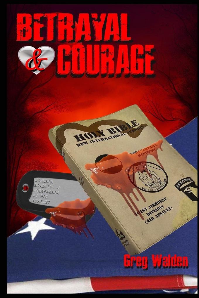 Betrayal and Courage