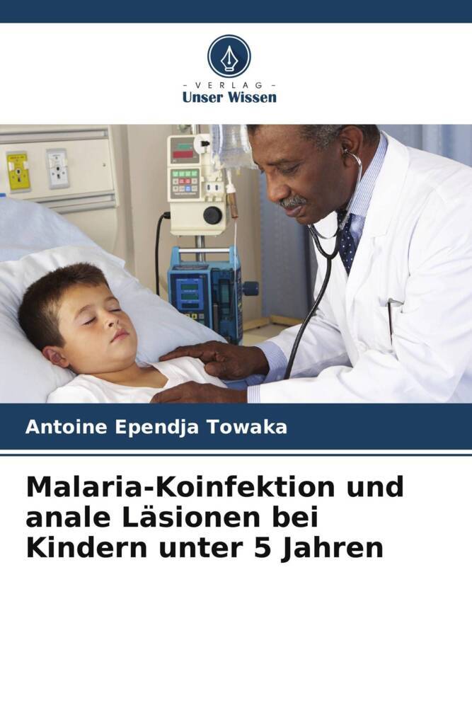 Malaria-Koinfektion und anale Läsionen bei Kindern unter 5 Jahren