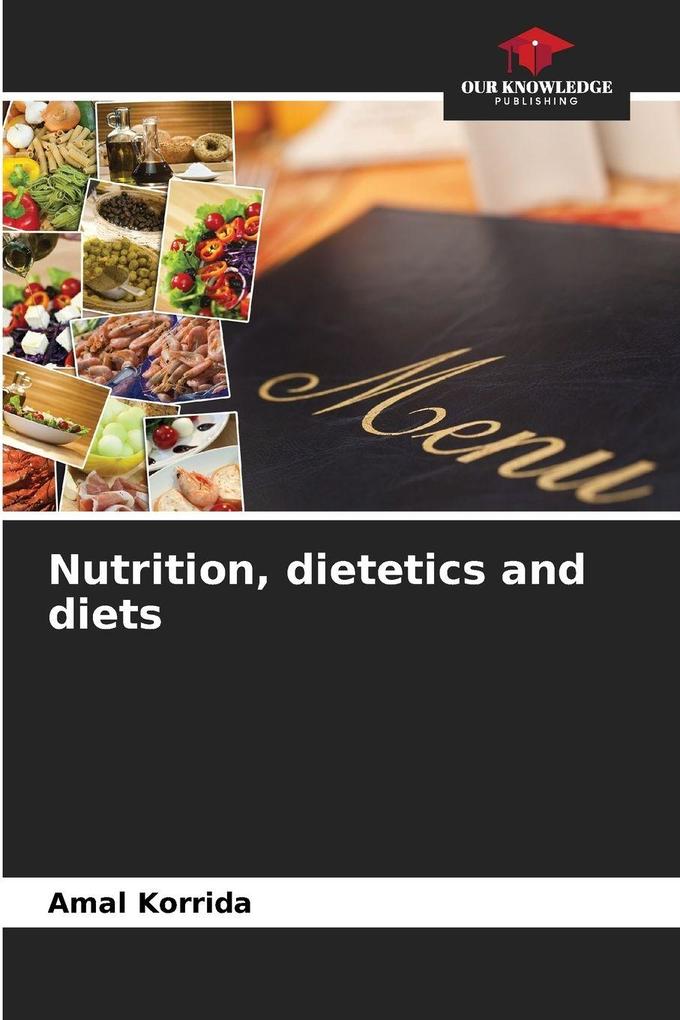 Nutrition dietetics and diets