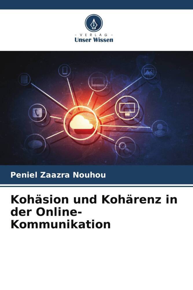 Kohäsion und Kohärenz in der Online-Kommunikation