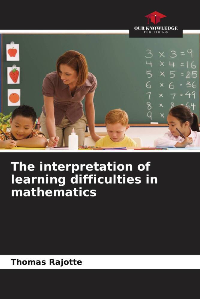 The interpretation of learning difficulties in mathematics
