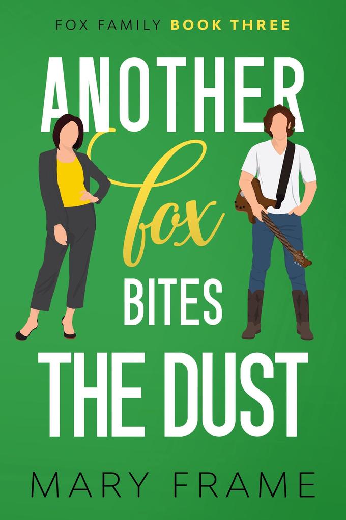 Another Fox Bites the Dust (Fox Family #3)