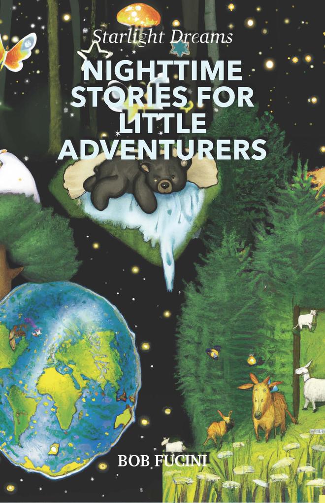 Nighttime Stories for Little Adventurers (Starlight Dreams #1)