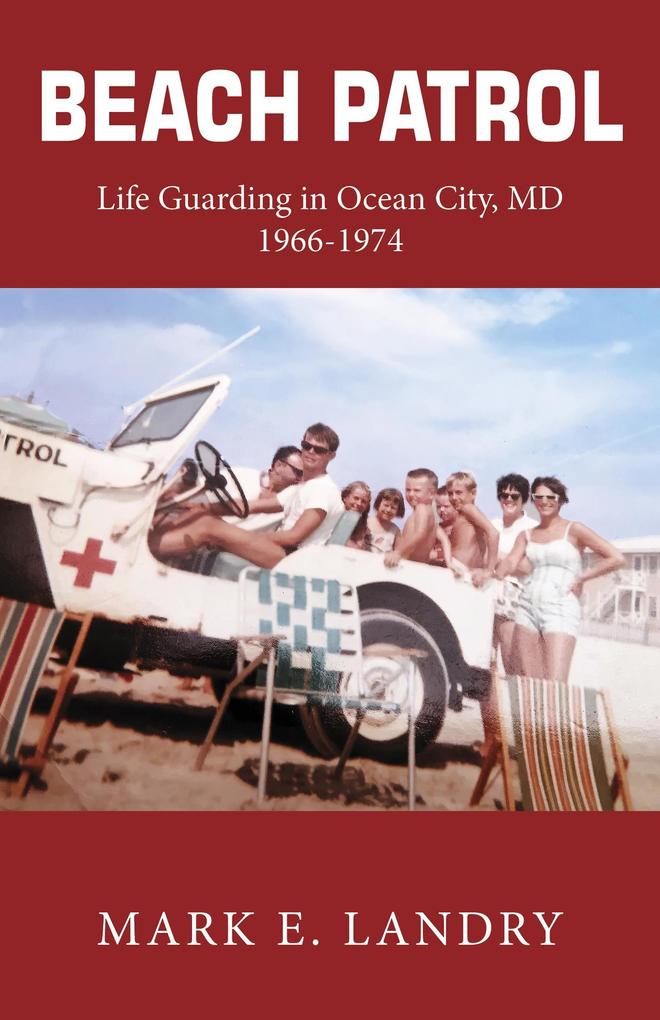 Beach Patrol Life Guarding in Ocean City MD 1966-74