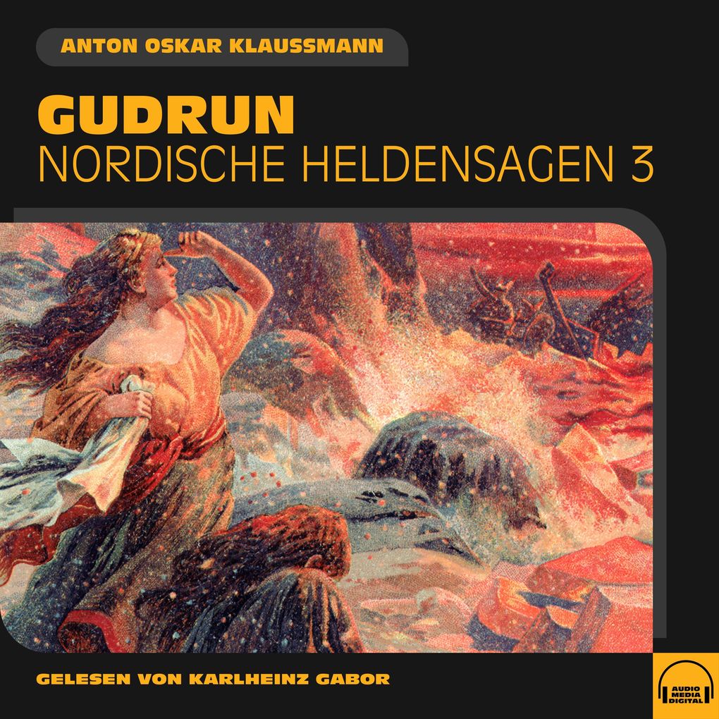 Gudrun (Nordische Heldensagen Folge 3)