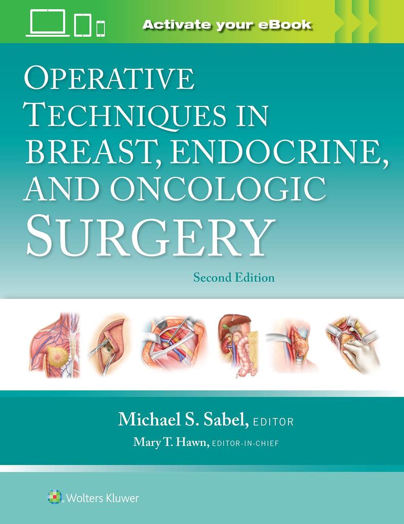 Operative Techniques in Breast Endocrine and Oncologic Surgery: Print + eBook with Multimedia
