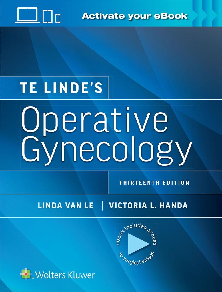 Te Linde‘s Operative Gynecology: Print + eBook with Multimedia