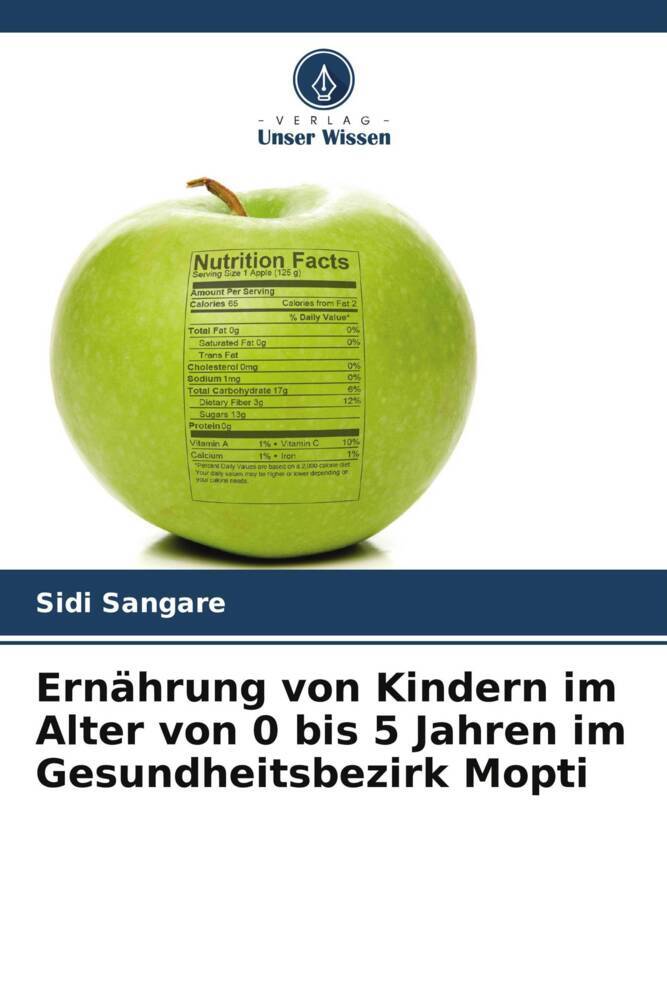 Ernährung von Kindern im Alter von 0 bis 5 Jahren im Gesundheitsbezirk Mopti