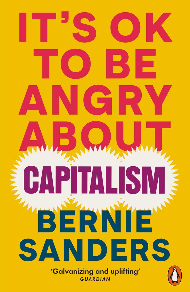 It‘s OK To Be Angry About Capitalism