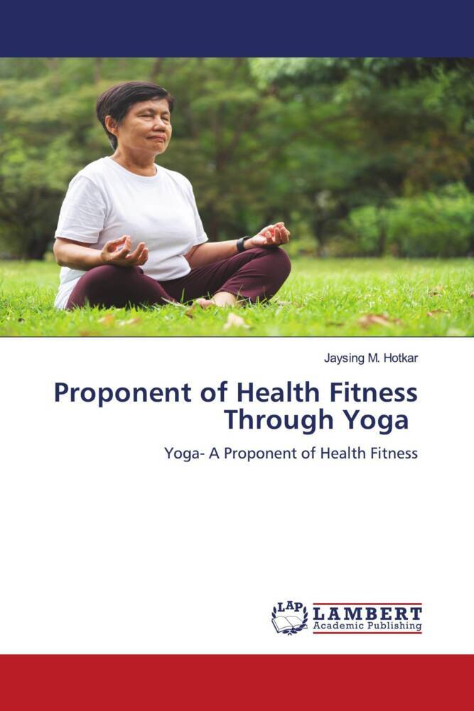 Proponent of Health Fitness Through Yoga