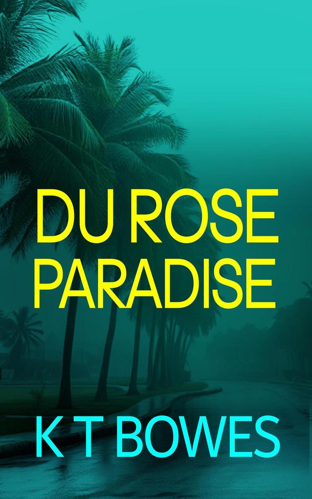Du Rose Paradise