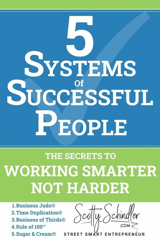 5 SYSTEMS OF SUCCESSFUL PEOPLE