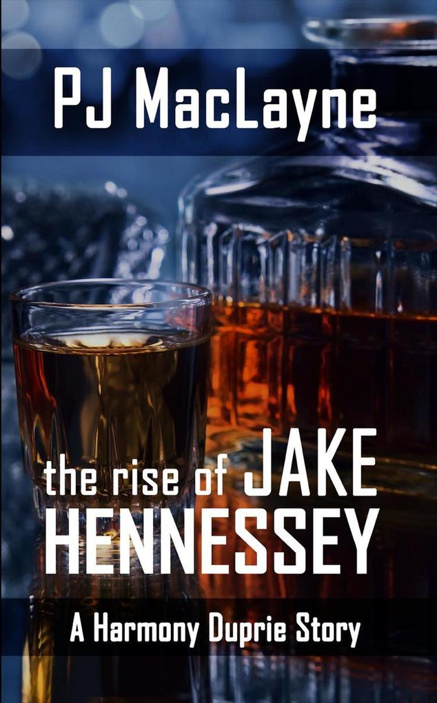 The Rise of Jake Hennessey