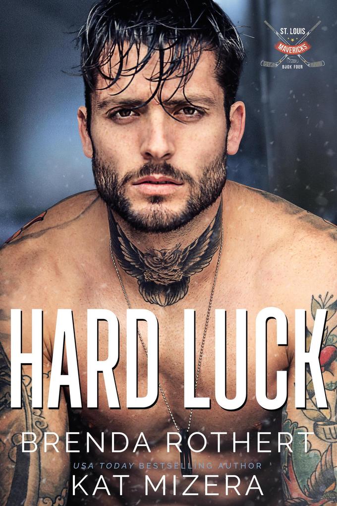 Hard Luck (St. Louis Mavericks #4)