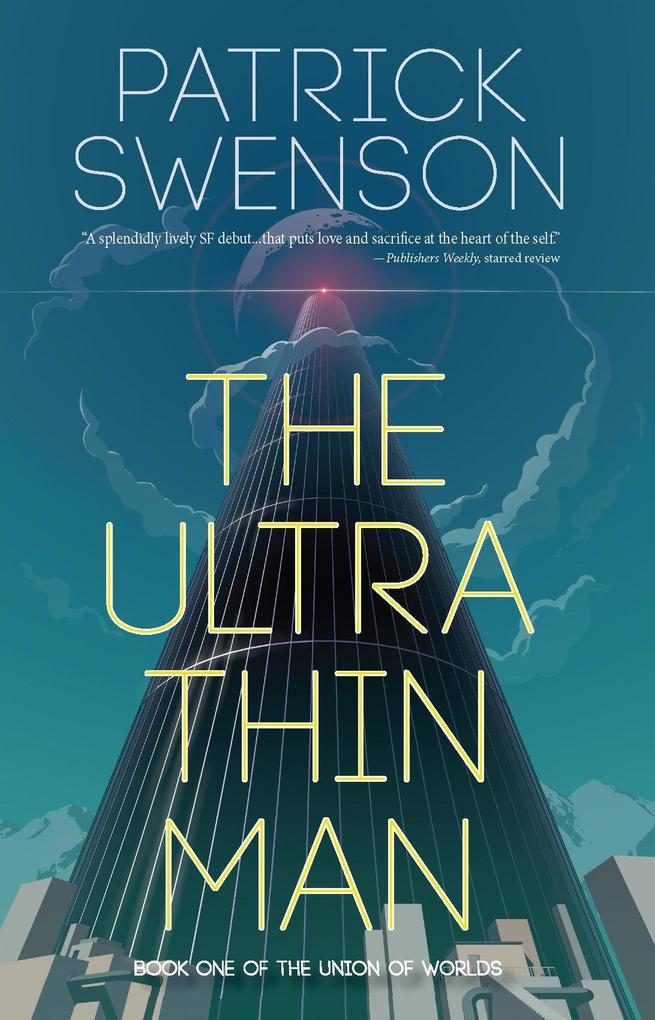 The Ultra Thin Man (The Union of Worlds)