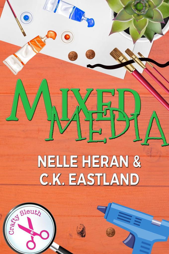 Mixed Media (Crafty Sleuth #2)