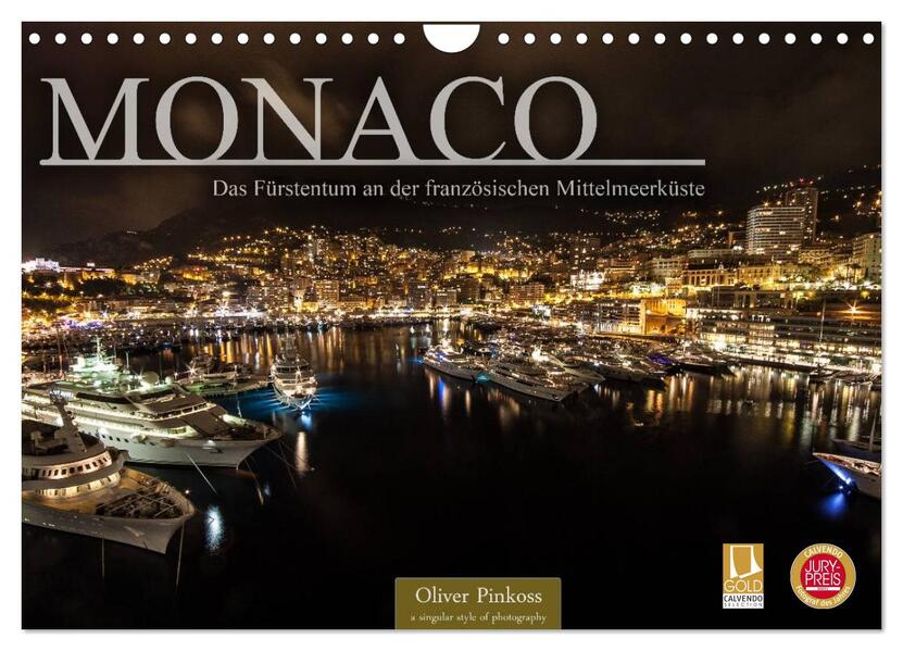 Monaco - Das Fürstentum an der französischen Mittelmeerküste (Wandkalender 2024 DIN A4 quer) CALVENDO Monatskalender