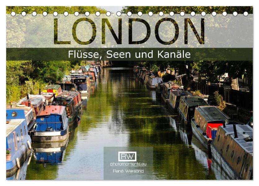 London - Flüsse Seen und Kanäle (Tischkalender 2024 DIN A5 quer) CALVENDO Monatskalender