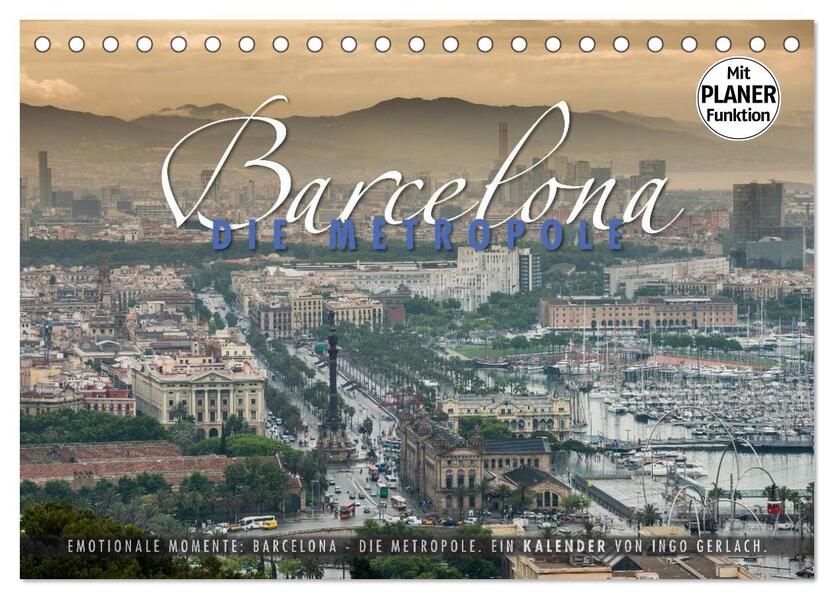 Emotionale Momente: Barcelona - die Metropole. (Tischkalender 2024 DIN A5 quer) CALVENDO Monatskalender
