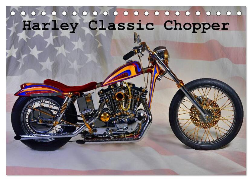 Harley Classic Chopper (Tischkalender 2024 DIN A5 quer) CALVENDO Monatskalender