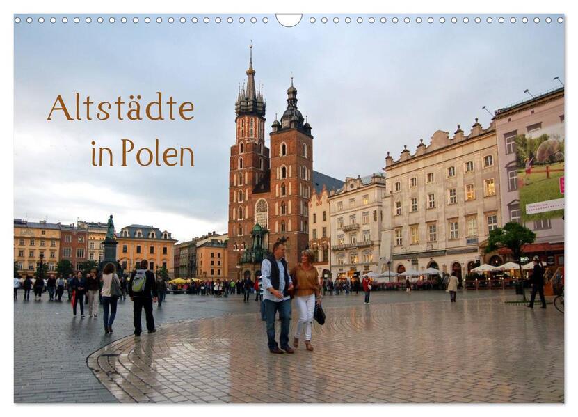 Altstädte in Polen (Wandkalender 2024 DIN A3 quer) CALVENDO Monatskalender