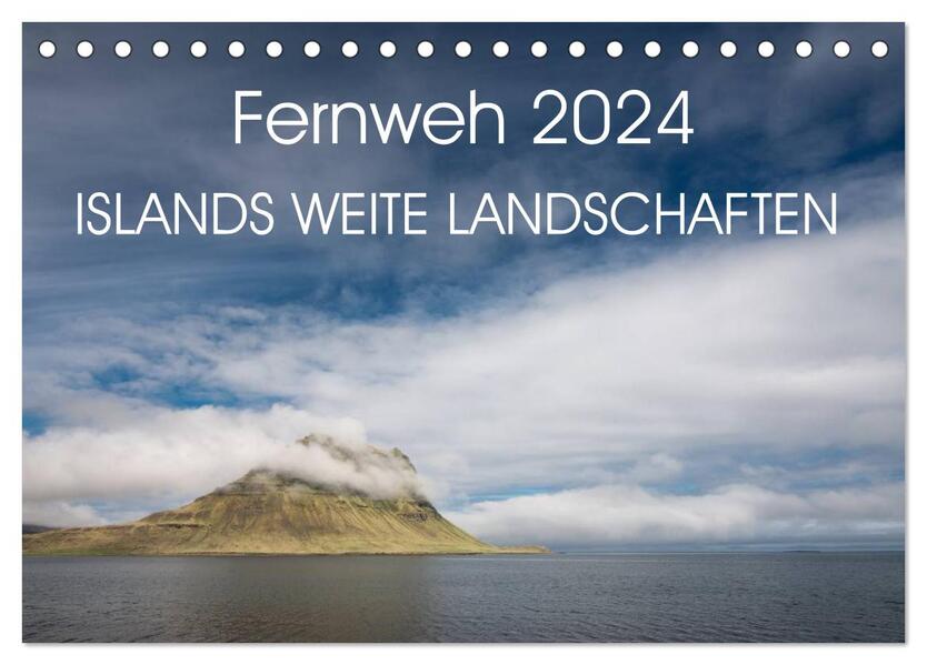 Fernweh 2024 Islands weite Landschaften (Tischkalender 2024 DIN A5 quer) CALVENDO Monatskalender