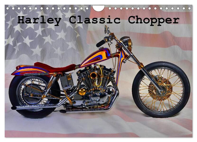 Harley Classic Chopper (Wandkalender 2024 DIN A4 quer) CALVENDO Monatskalender