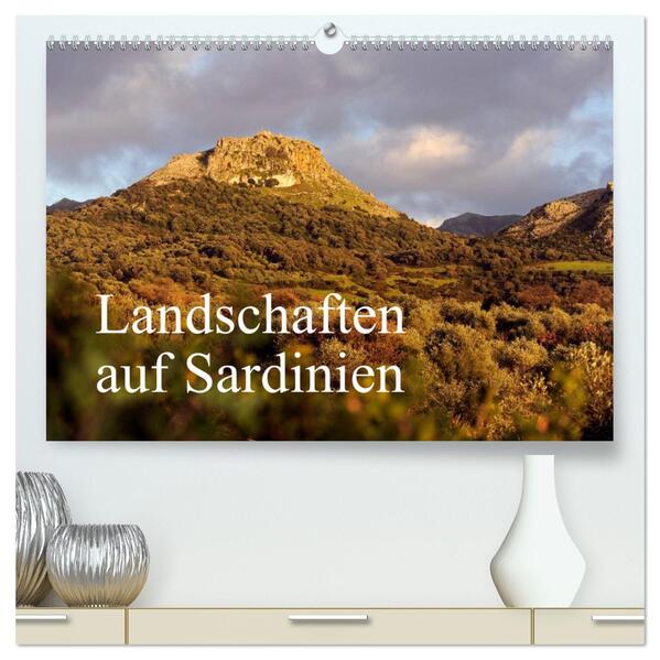 Landschaften auf Sardinien (hochwertiger Premium Wandkalender 2024 DIN A2 quer) Kunstdruck in Hochglanz