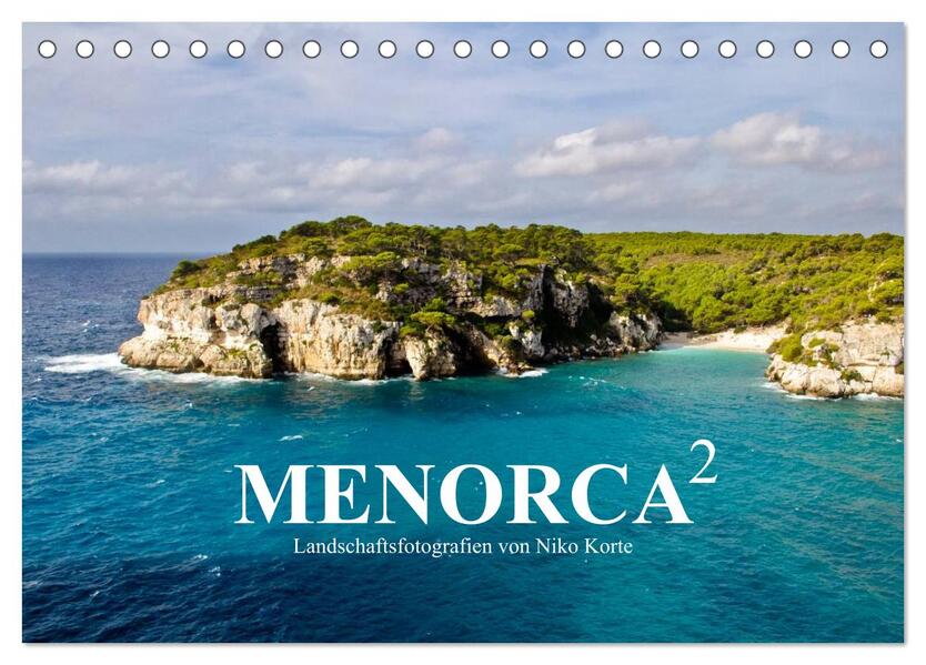 MENORCA 2 - Landschaftsfotografien von Niko Korte (Tischkalender 2024 DIN A5 quer) CALVENDO Monatskalender
