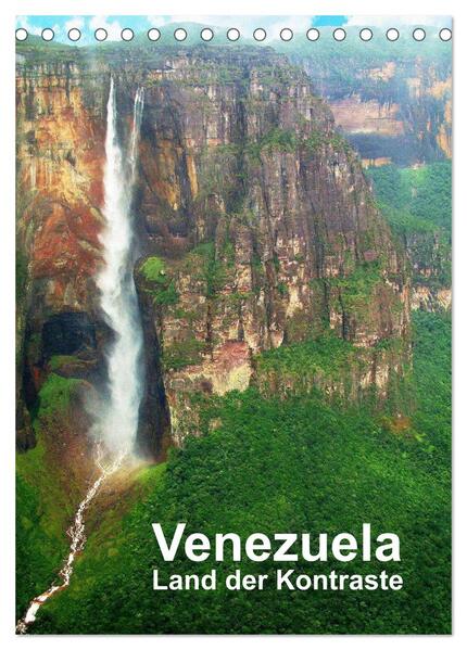 Venezuela - Land der Kontraste (Tischkalender 2024 DIN A5 hoch) CALVENDO Monatskalender