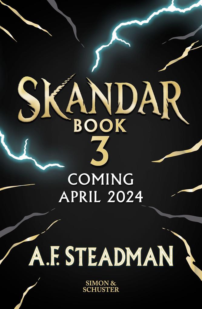Skandar and the Chaos Trials by A.F. Steadman - Book 3 Skandar Series - Hardback - Ages 9-12 Fantasy Adventure