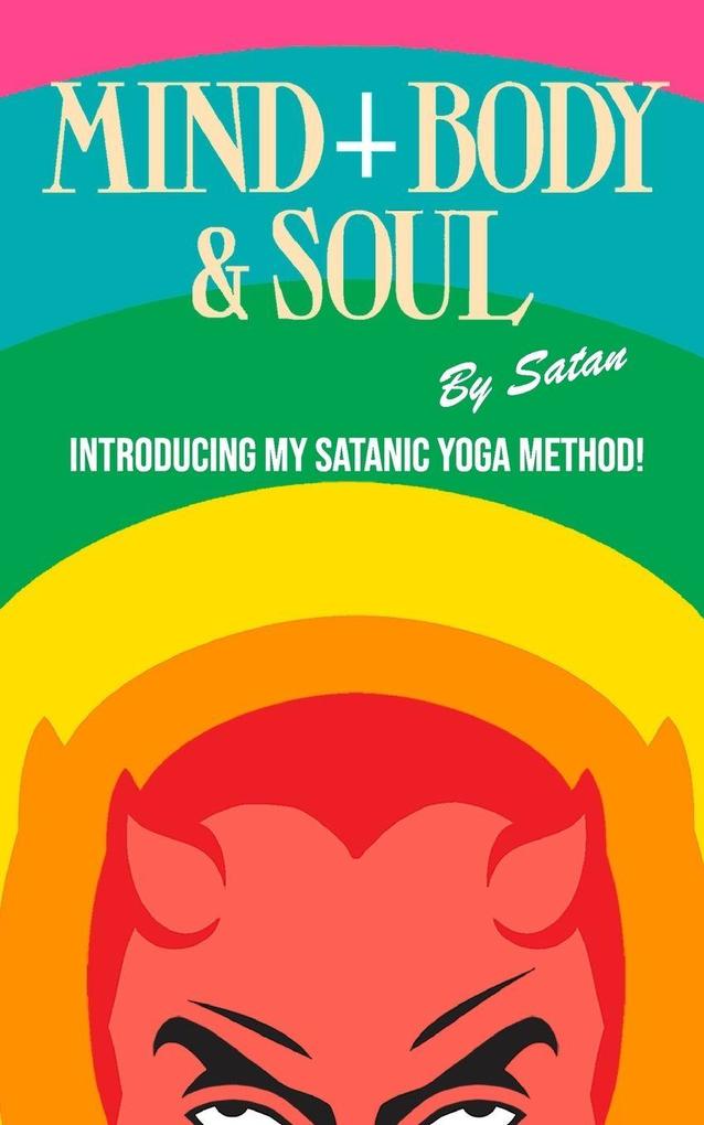 Mind Body and Soul
