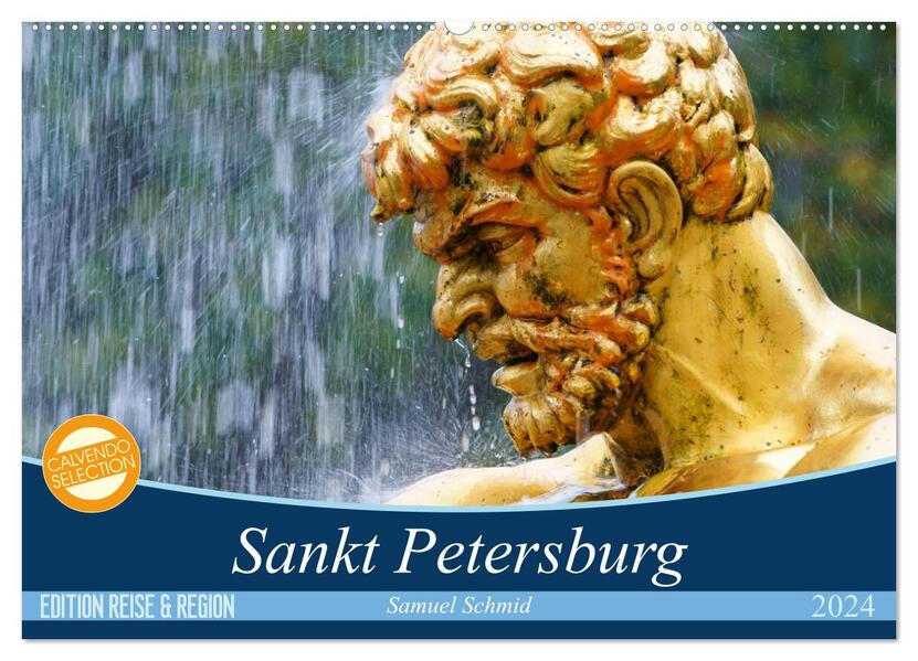 Sankt Petersburg (Wandkalender 2024 DIN A2 quer) CALVENDO Monatskalender - Huttwil (Schweiz)/ Samuel Schmid/ Huttwil (Schweiz) Schmid