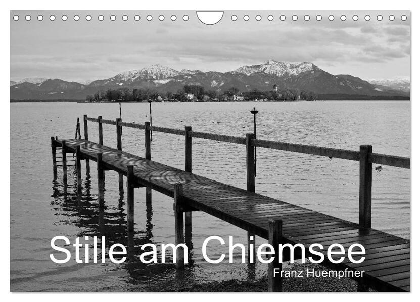 Stille am Chiemsee (Wandkalender 2024 DIN A4 quer) CALVENDO Monatskalender
