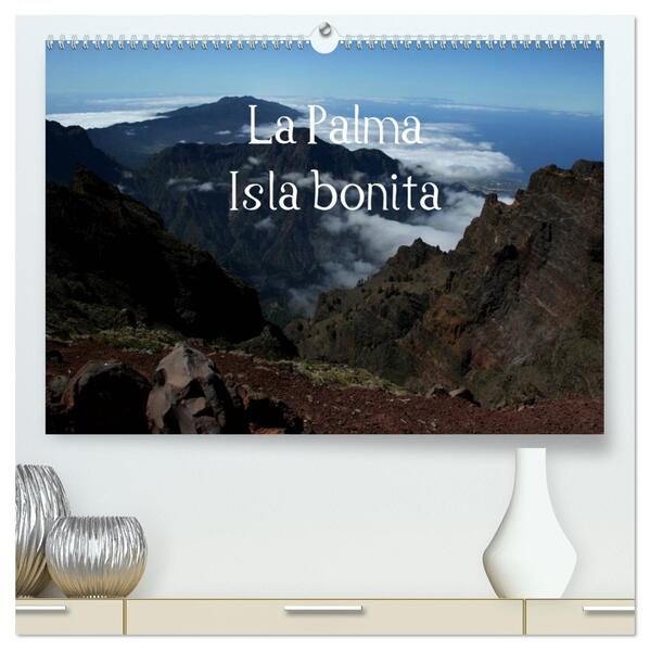 La Palma Isla bonita (hochwertiger Premium Wandkalender 2024 DIN A2 quer) Kunstdruck in Hochglanz