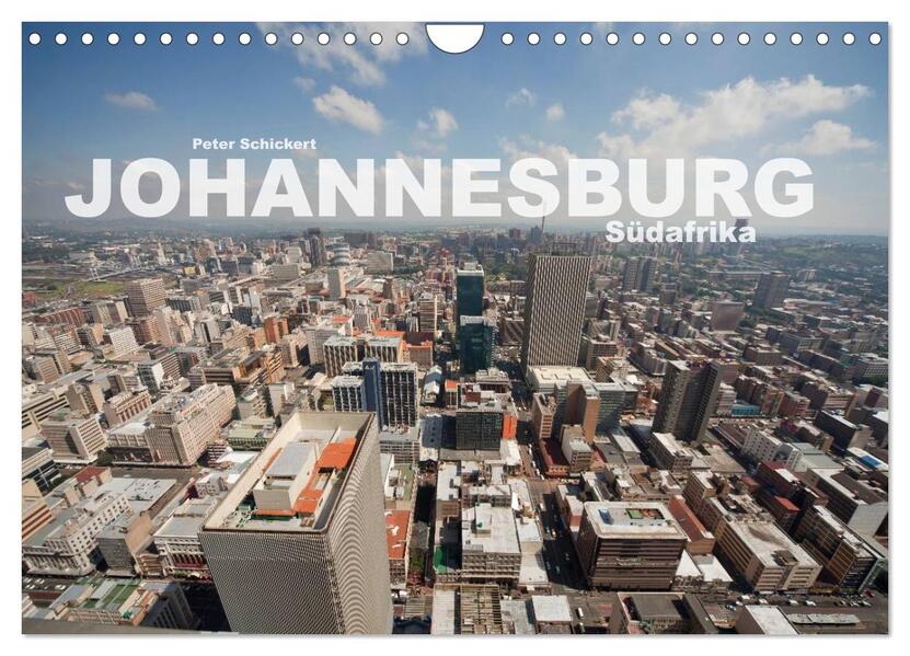 Johannesburg Südafrika (Wandkalender 2024 DIN A4 quer) CALVENDO Monatskalender