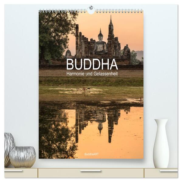 Buddha - Harmonie und Gelassenheit (hochwertiger Premium Wandkalender 2024 DIN A2 hoch) Kunstdruck in Hochglanz