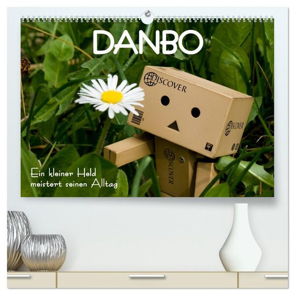 Danbo - Ein kleiner Held meistert seinen Alltag (hochwertiger Premium Wandkalender 2024 DIN A2 quer) Kunstdruck in Hochglanz