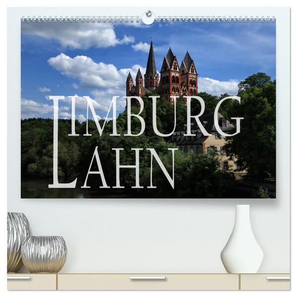 LIMBURG a.d. LAHN (hochwertiger Premium Wandkalender 2024 DIN A2 quer) Kunstdruck in Hochglanz