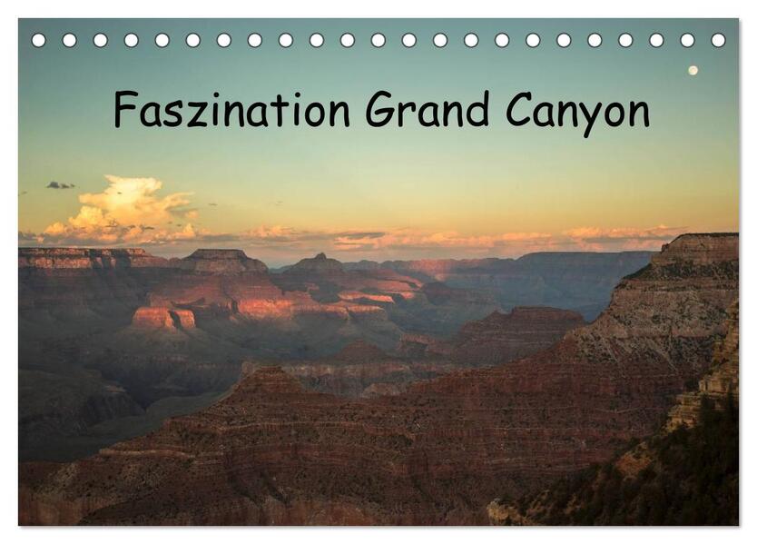 Faszination Grand Canyon / CH-Version (Tischkalender 2024 DIN A5 quer) CALVENDO Monatskalender