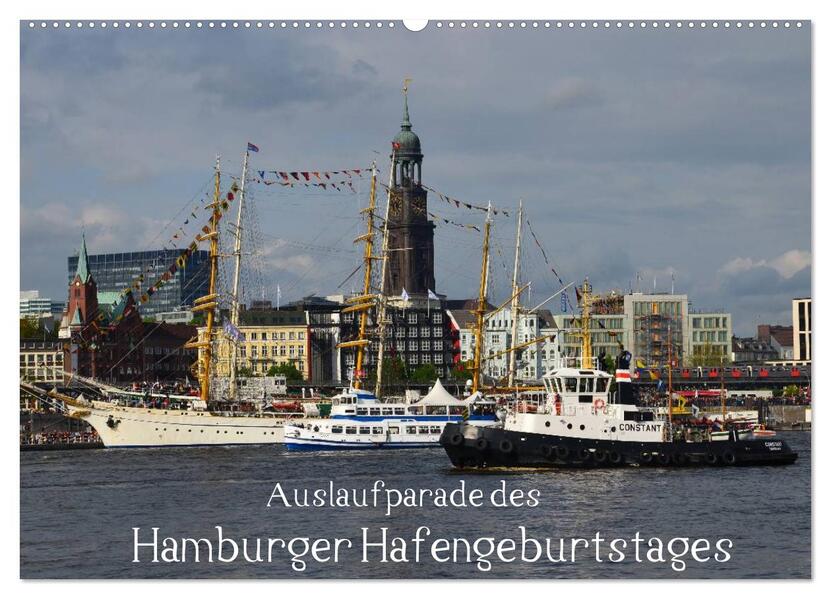 Auslaufparade des Hamburger Hafengeburtstages (Wandkalender 2024 DIN A2 quer) CALVENDO Monatskalender - Uwe Lindemann