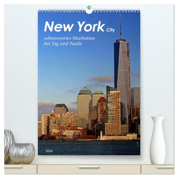 New York - sehenswertes Manhattan bei Tag und Nacht (hochwertiger Premium Wandkalender 2024 DIN A2 hoch) Kunstdruck in Hochglanz