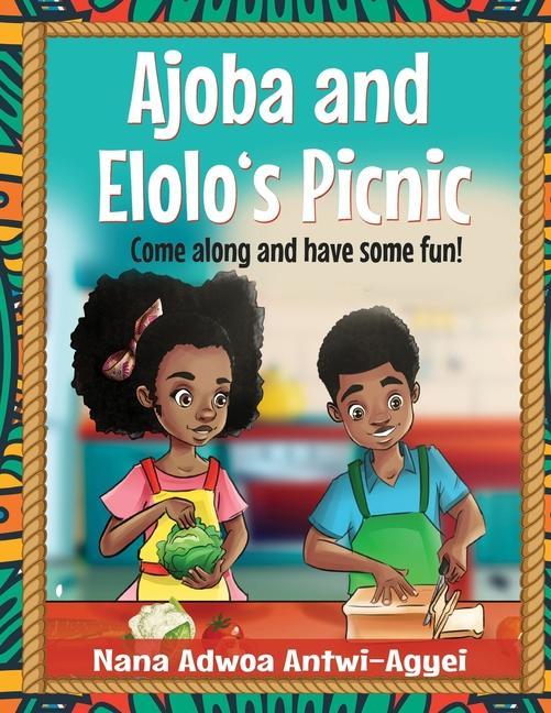 Ajoba and Elolo‘s Picnic: Come along and have some fun